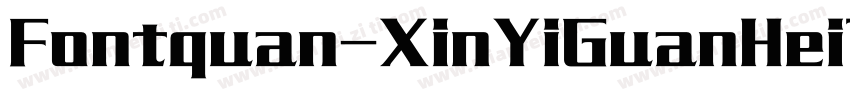 Fontquan-XinYiGuanHeiTi 2字体转换